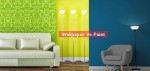 Wallpaper vs Paint which is best for your Home or Office