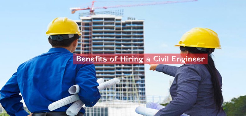 Benefits of Hiring Civil Engineer for House Construction